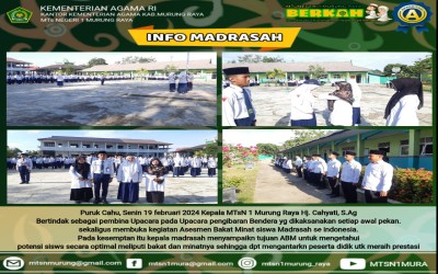 MTsN 1 MURUNG RAYA MELAKSANAKAN UPACARA SEKALIGUS PEMBUKAAN ASESMEN BAKAT MINAT (ABM) UNTUK SISWA KELAS 9