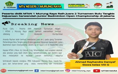 PESERTA DIDIK MTsN 1 MURUNG RAYA BERHASIL MERAIH JUARA 2 JUNIOR PADA TURNAMEN BULU TANGKIS DI JAKARTA