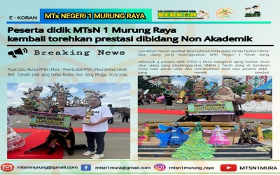 PESERTA DIDIK MTsN 1 MURUNG RAYA TOREHKAN PRESTASI DIBIDANG NON AKADEMIK